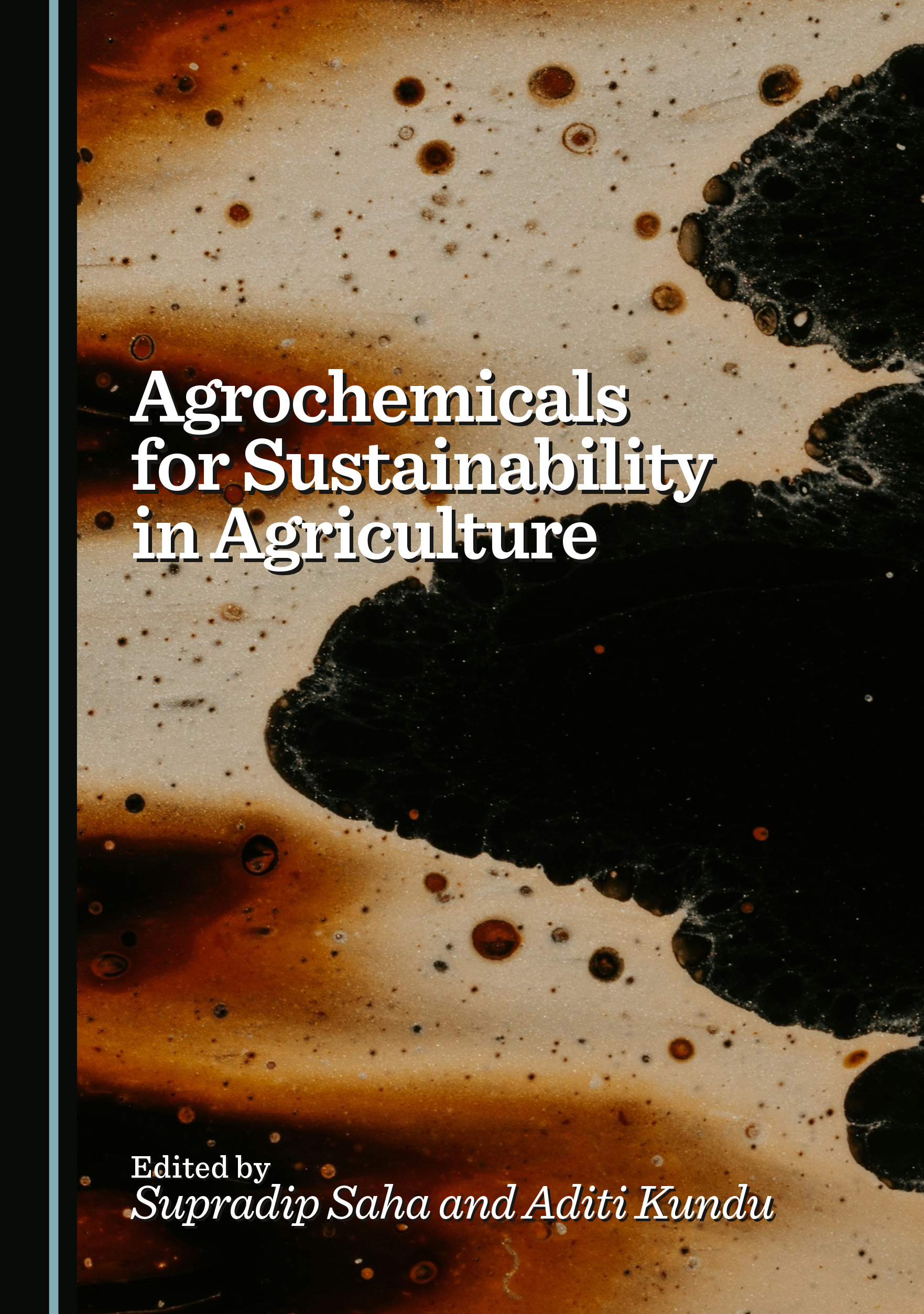 Agrochemicals for Sustainability in Agriculture